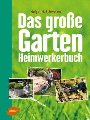 cover image of Das große Garten-Heimwerkerbuch